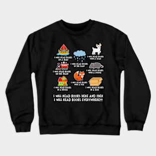 I Will Read Books On A Boat And Everywhere Library Reading Crewneck Sweatshirt